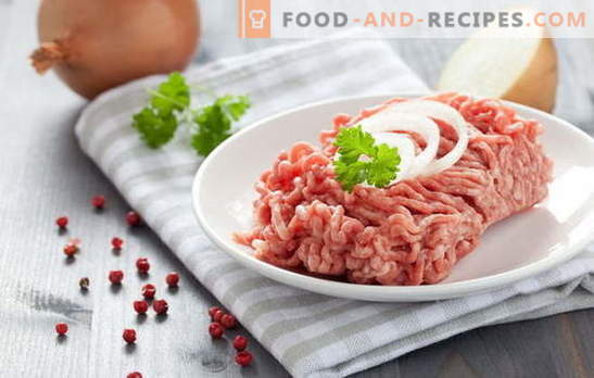 Plats à base de viande hachée - la recette du bon produit semi-fini. Plats de viande hachée faits maison: de délicieuses recettes